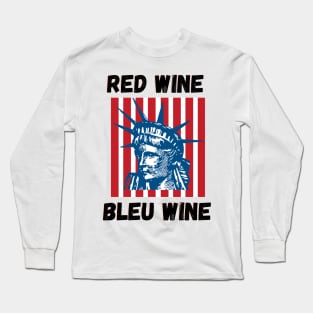 Red Wine Bleu Wine Funny Wine Lover Quote Long Sleeve T-Shirt